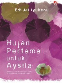 Hujan Pertama Untuk Aysila