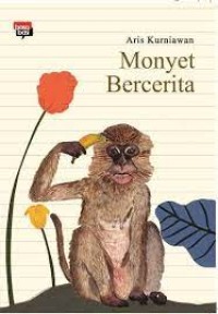 MONYET BERCERITA