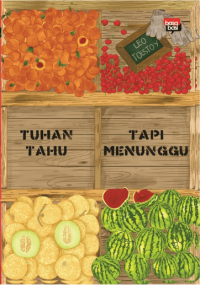 TUHAN TAHU,TAPI MENUNGGU